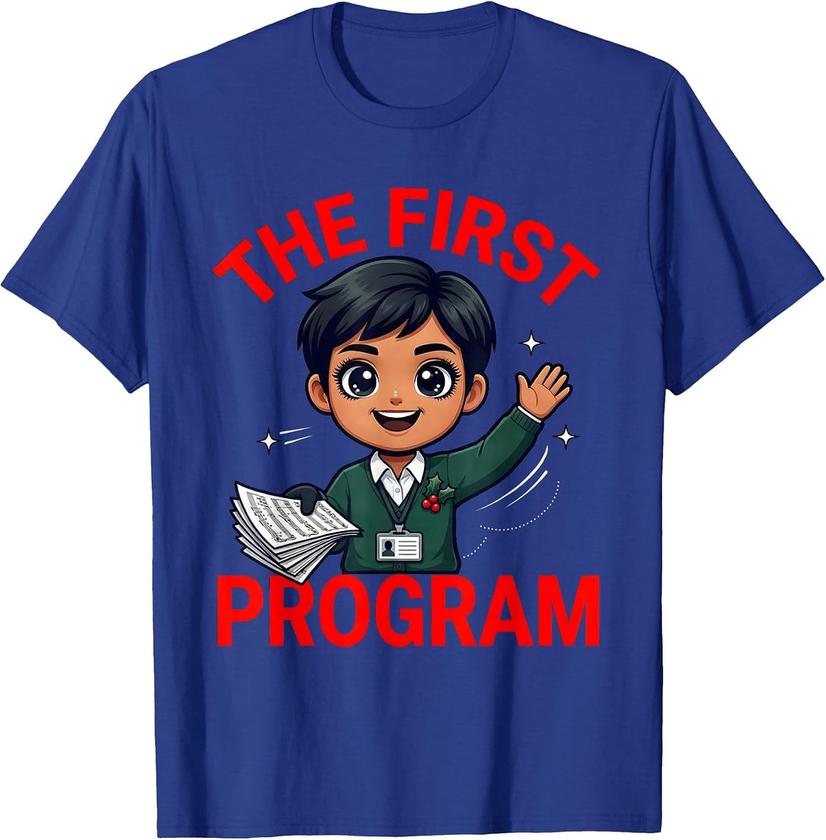 THE FIRST PROGRAM Funny School Staff Winter Concert T-Shirt - Royal Blue