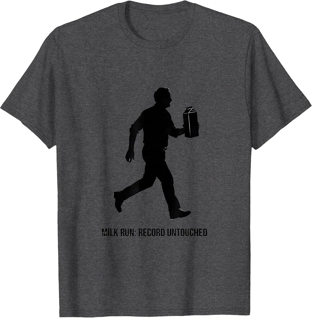 Men's Milk Run Record Untouched Funny Dad Gift for Fathers Day T-Shirt - Dark Heather Grey