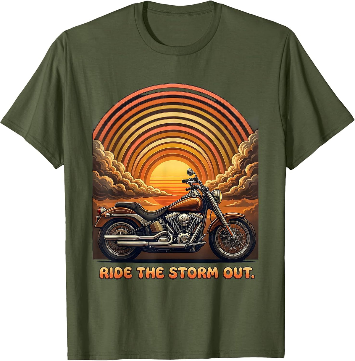 Ride the Storm Out Motorcycle Biker Design T-Shirt - Olive Green