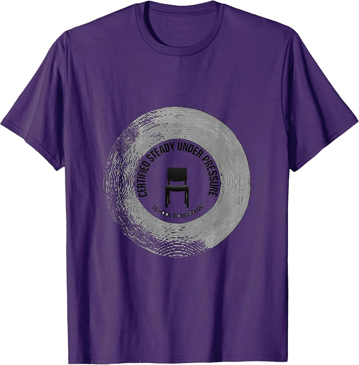 Certified Steady Under Pressure — School Counselor Funny T-Shirt - Purple