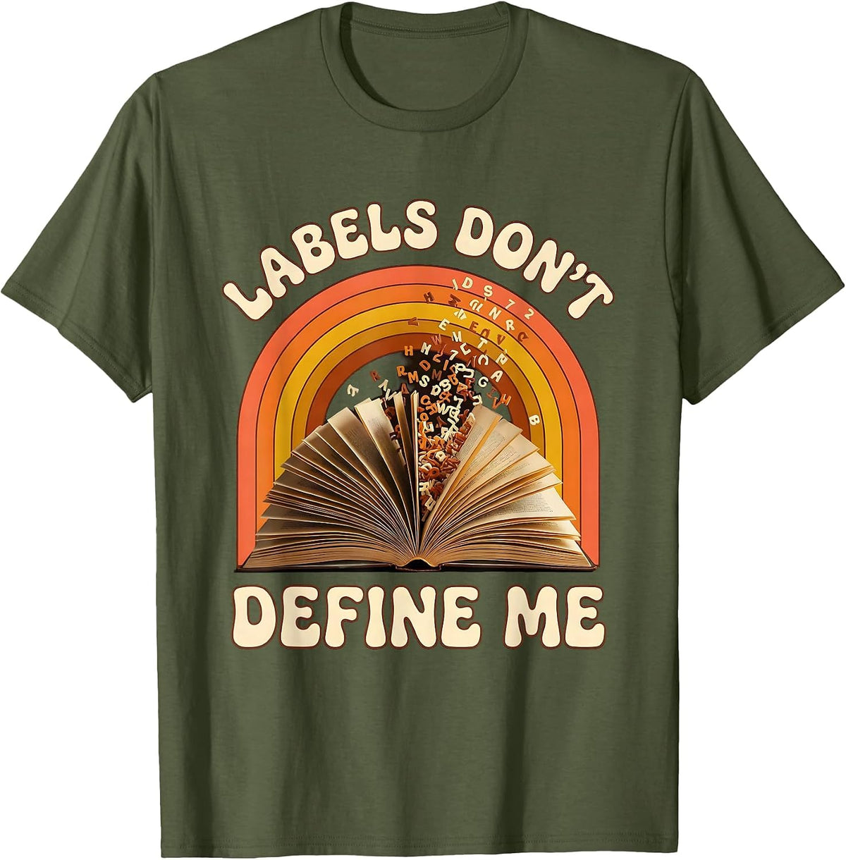 Men's Labels Don't Define Me Dyslexia Awareness Design T-Shirt - Olive Green