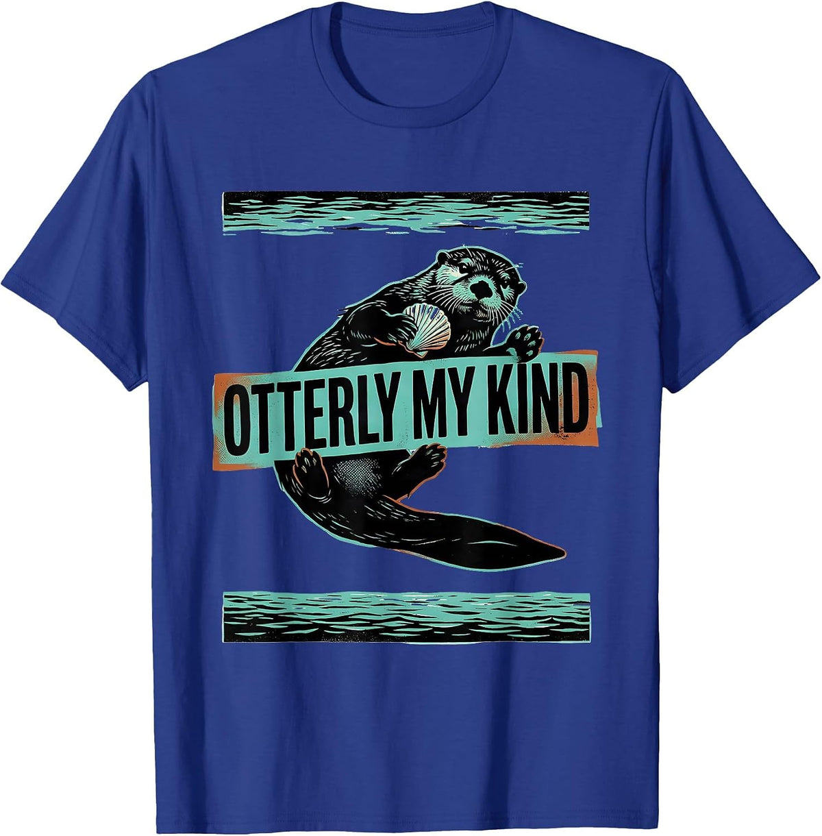 Men's Otterly My Kind Funny Sea Otter Lover Humor T-Shirt - Royal Blue