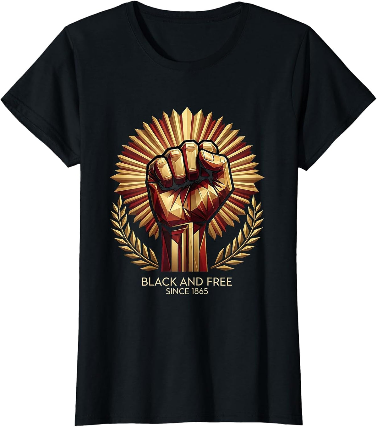 Black and Free Since 1865 Juneteenth Design T-Shirt - Black