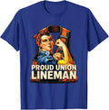 Proud Union Lineman Labor Day Skilled Union Worker Pride T-Shirt - Royal Blue