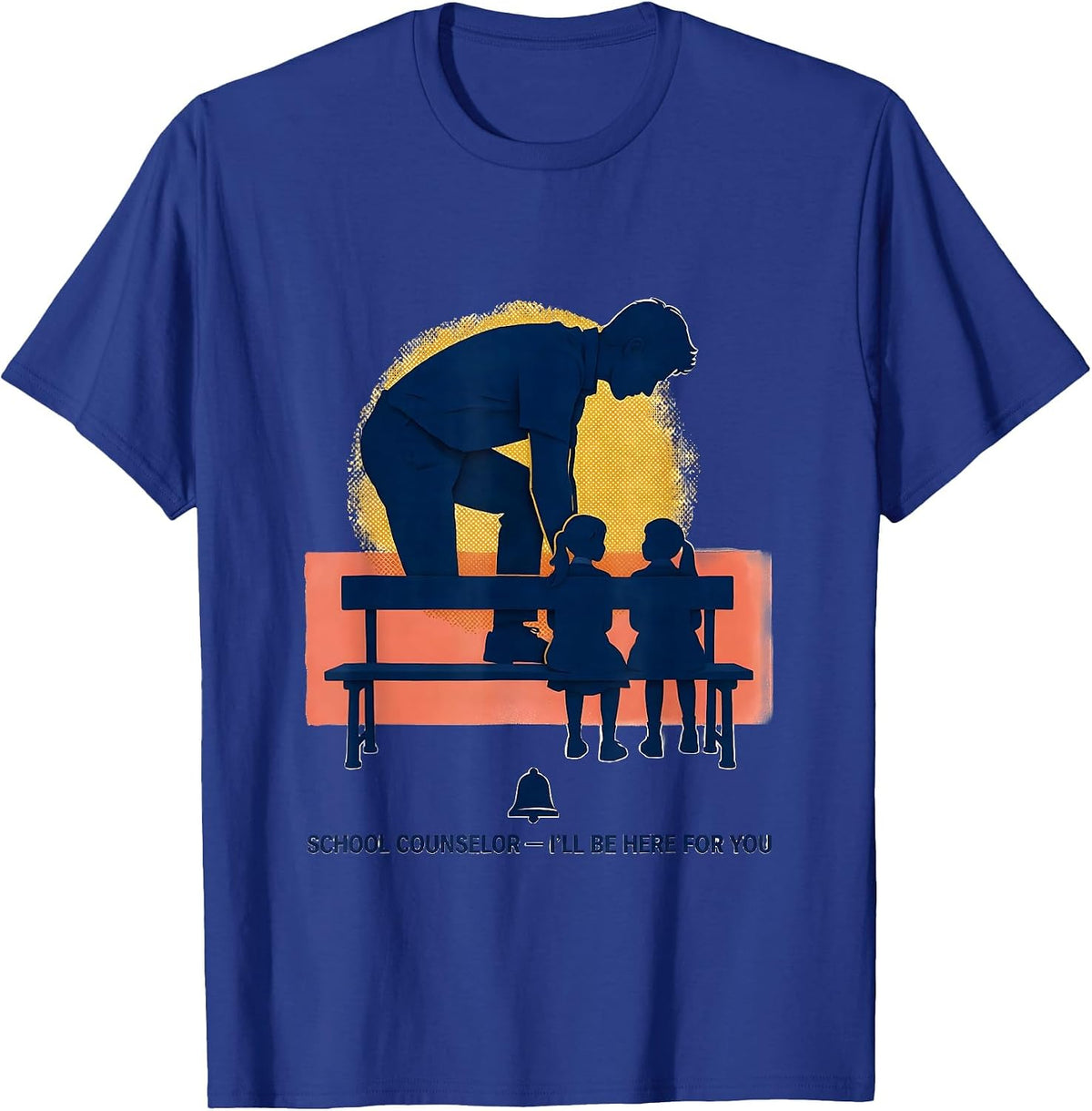 Men's School Counselor — I’ll Be Here For You Funny T-Shirt - Royal Blue