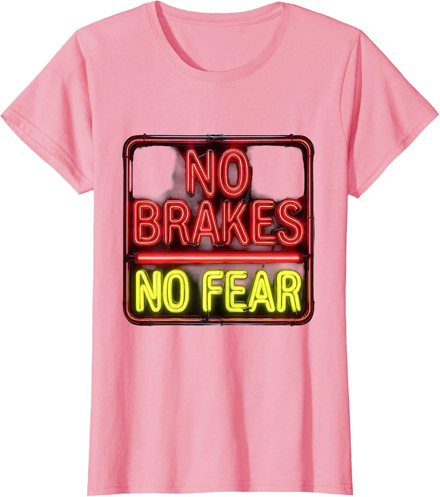 No Brakes No Fear Racing Lifestyle Bold Design T-Shirt, Women, Pink, XX-Large - As Pictured