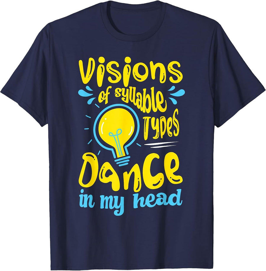 Visions of Syllable Types Dance in My Head Dyslexia T-Shirt - Navy Blue