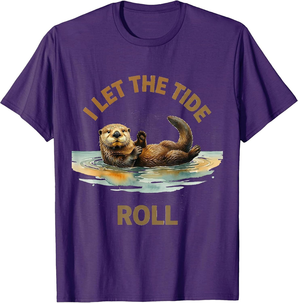 I Let The Tide Roll Watercolor Sea Otter Funny Otter Lover T-Shirt - Purple