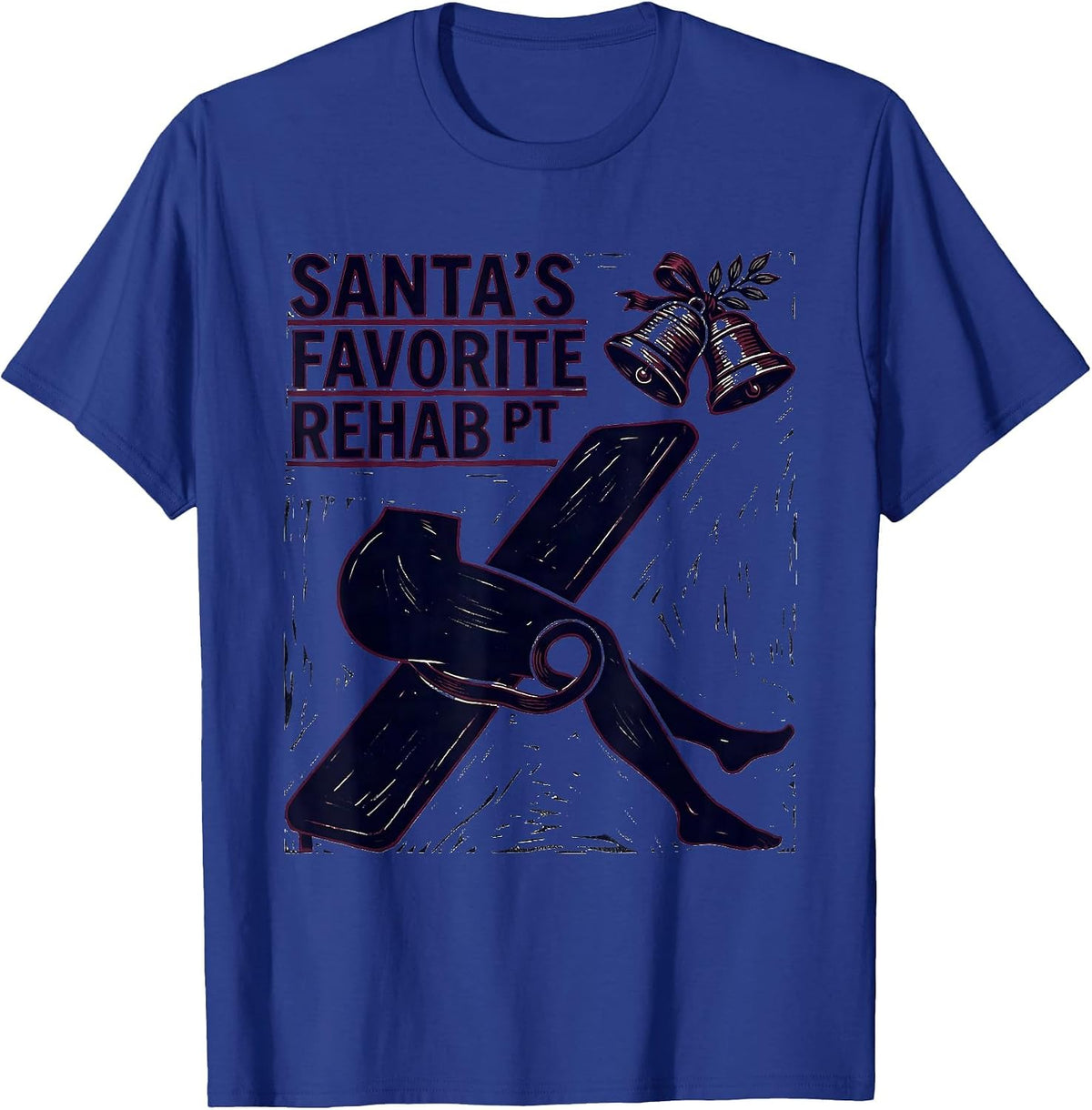 Men's Santa's Favorite Rehab PT Funny Physical Therapist Christmas T-Shirt - Royal Blue