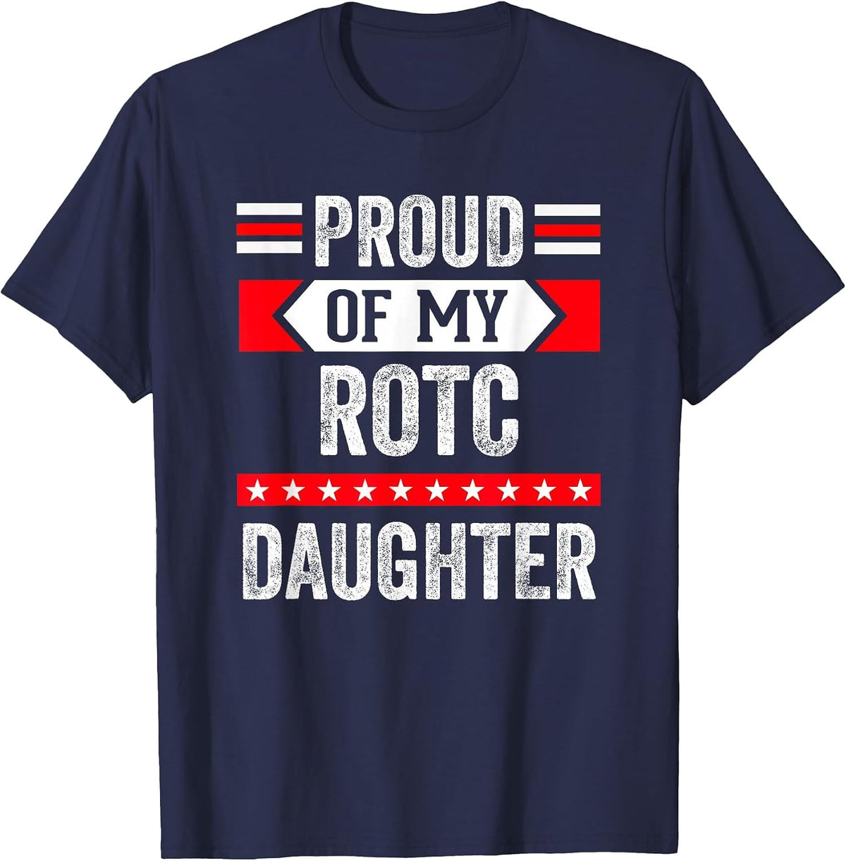 Proud of My ROTC Daughter Feeling Proud of ROTC Mom or Dad T-Shirt - Navy Blue