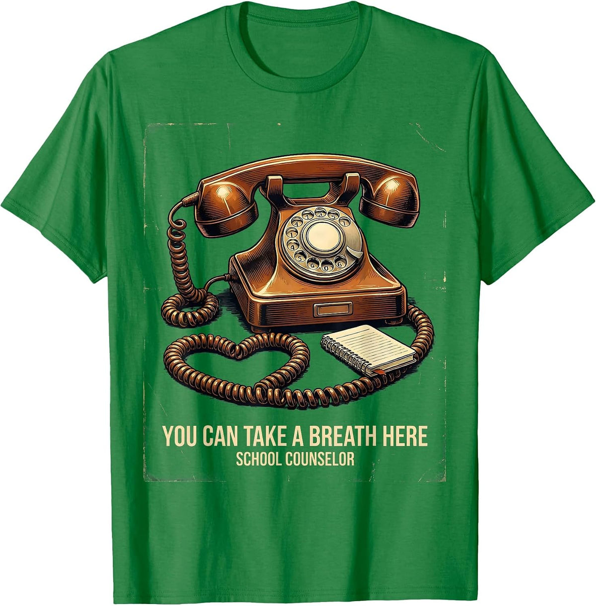 Men's You Can Take A Breath Here — School Counselor Vintage T-Shirt - Kelly Green