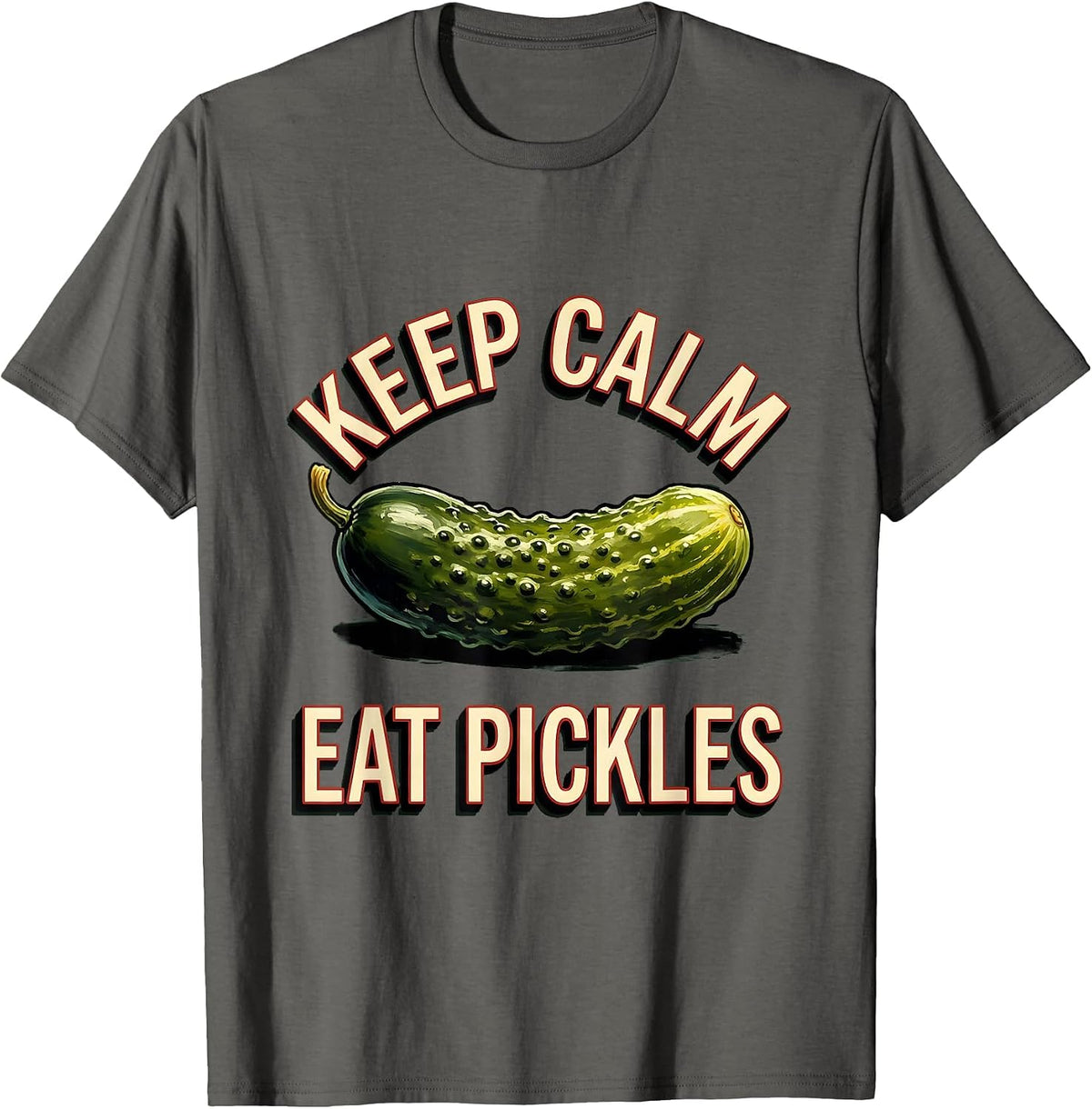 Keep Calm Eat Pickles Funny Food Lover Design T-Shirt - Asphalt Grey