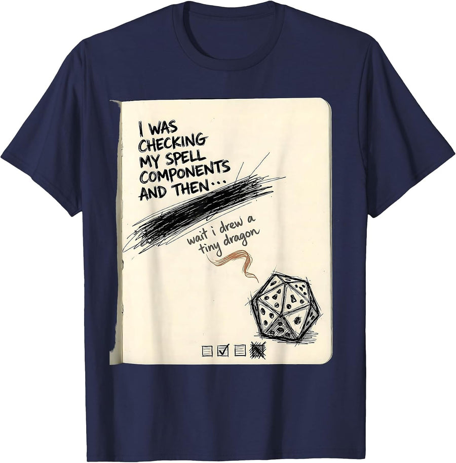 I Was Checking My Spell Components Tiny Dragon ADHD Gamer T-Shirt - Navy Blue