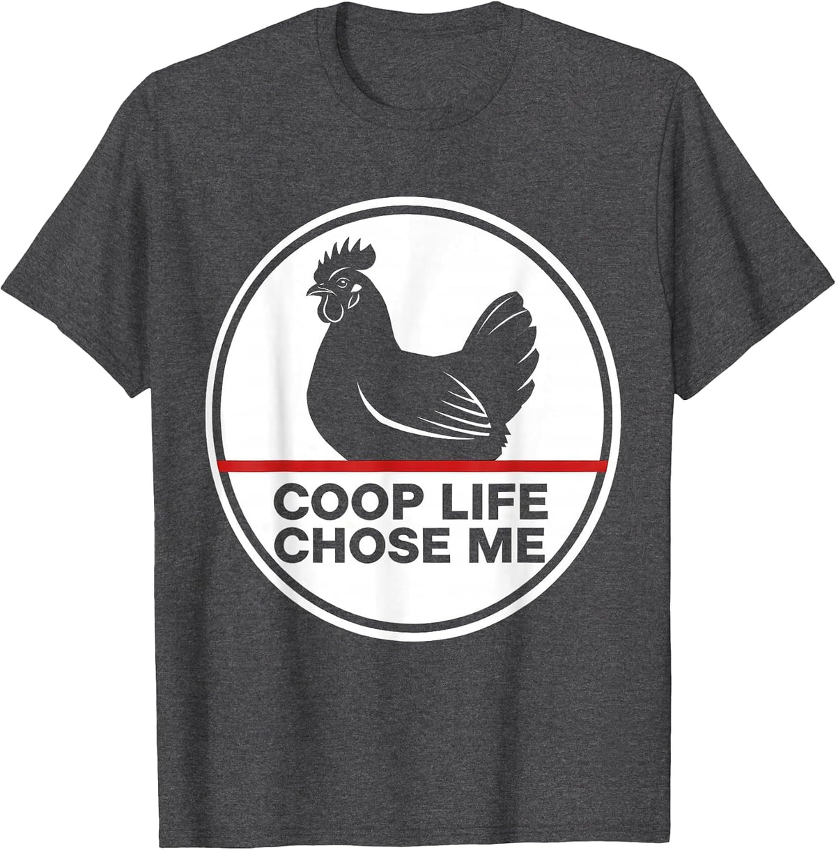 Men's Coop Life Chose Me Funny Chicken Design T-Shirt - Dark Heather Grey