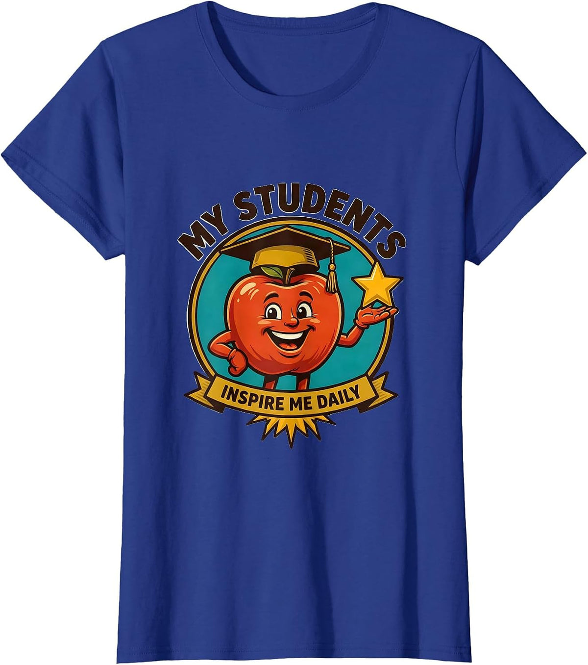 Women's My Students Inspire Me Daily Sped Teacher Design T-Shirt - Royal Blue