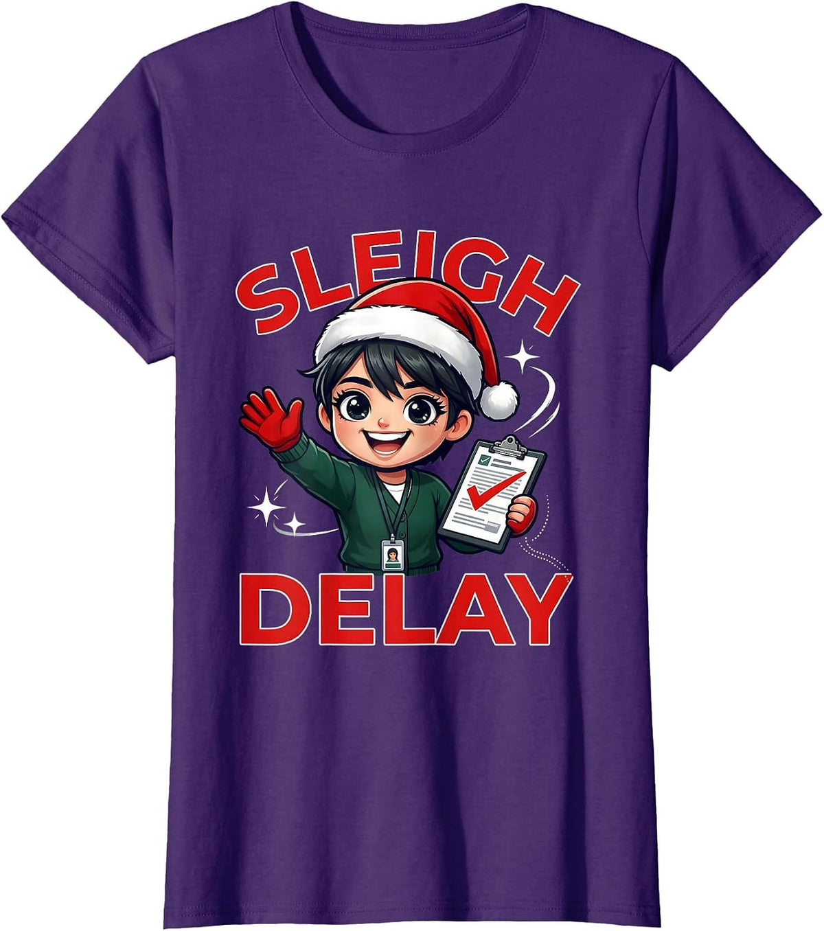 Women's SLEIGH DELAY Funny Teacher School Staff Christmas T-Shirt - Purple