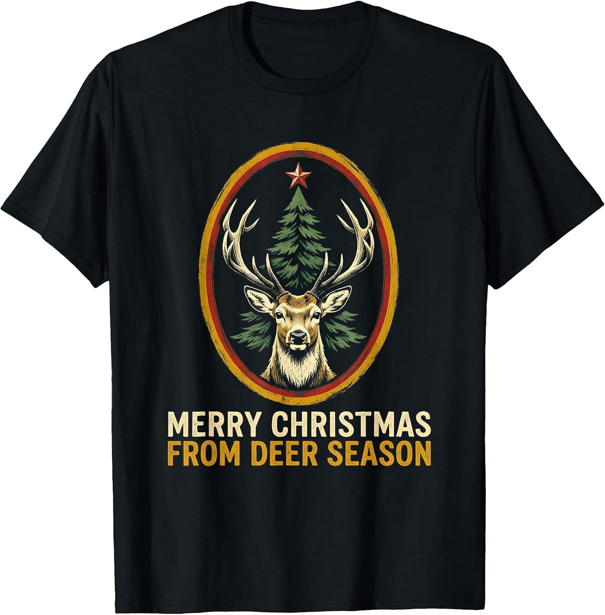 Men's Merry Christmas From Deer Season Funny Hunting Dad Christmas T-Shirt - Black