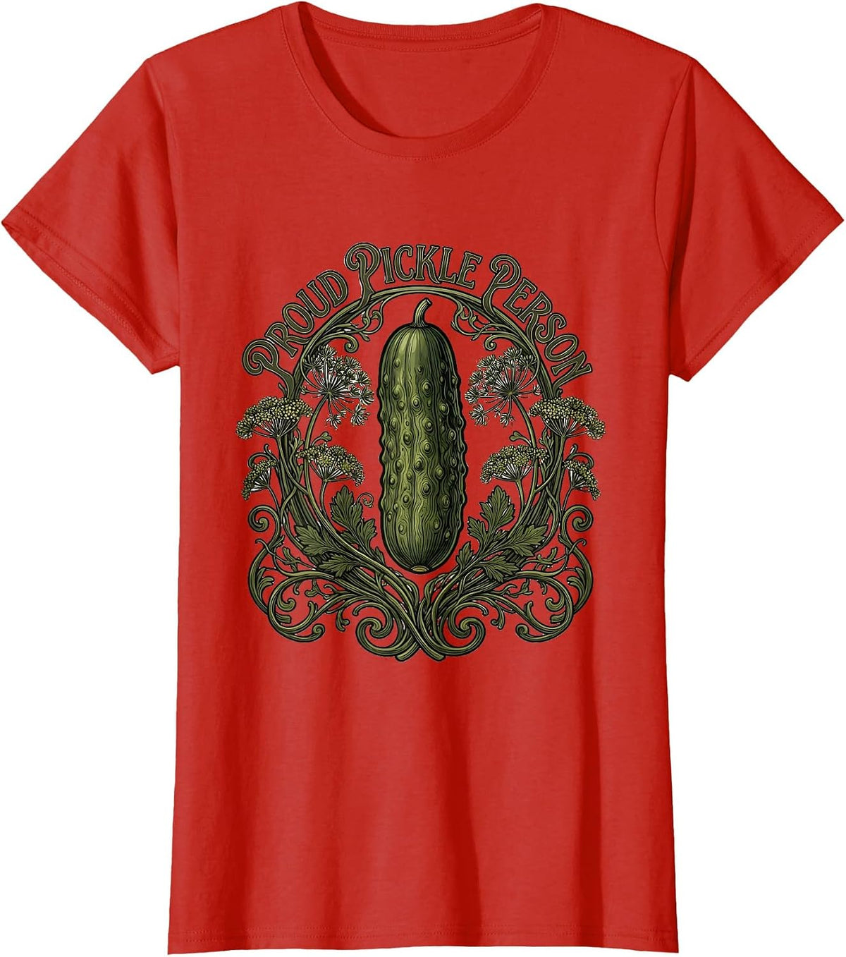 Proud Pickle Person Funny Pickle Lover Design T-Shirt - Red