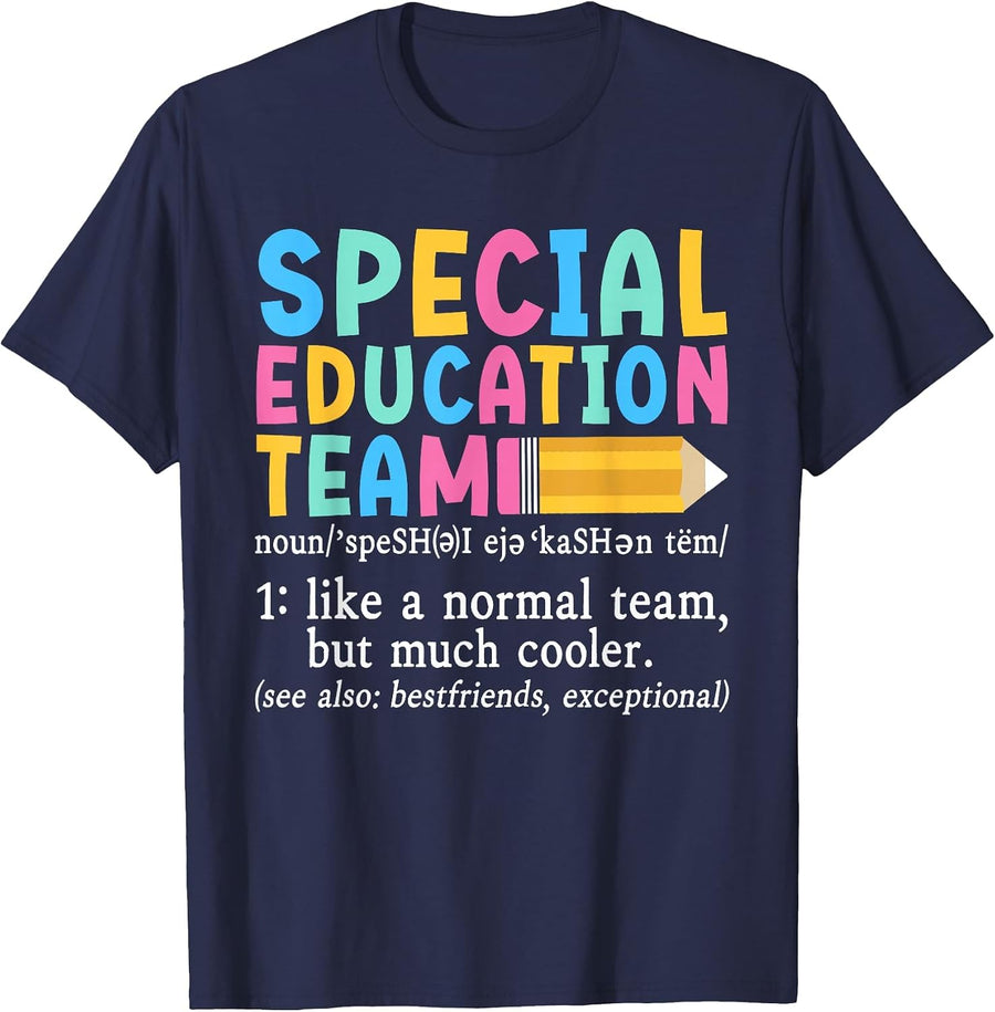 Special Education Team Definition SPED Teachers Support T-Shirt - Navy Blue