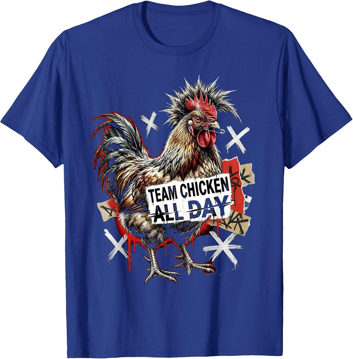 Team Chicken All Day Funny Poultry Fan Design T-Shirt - Royal Blue