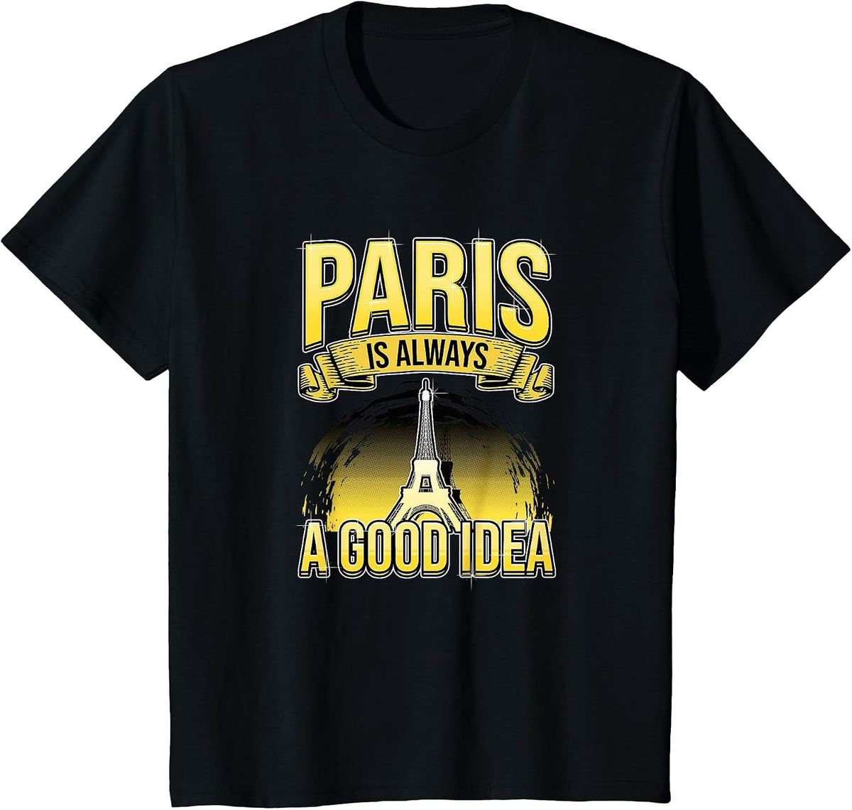 Paris is Always a Good Idea, Eiffel Tower with Sunshine T-Shirt - Black