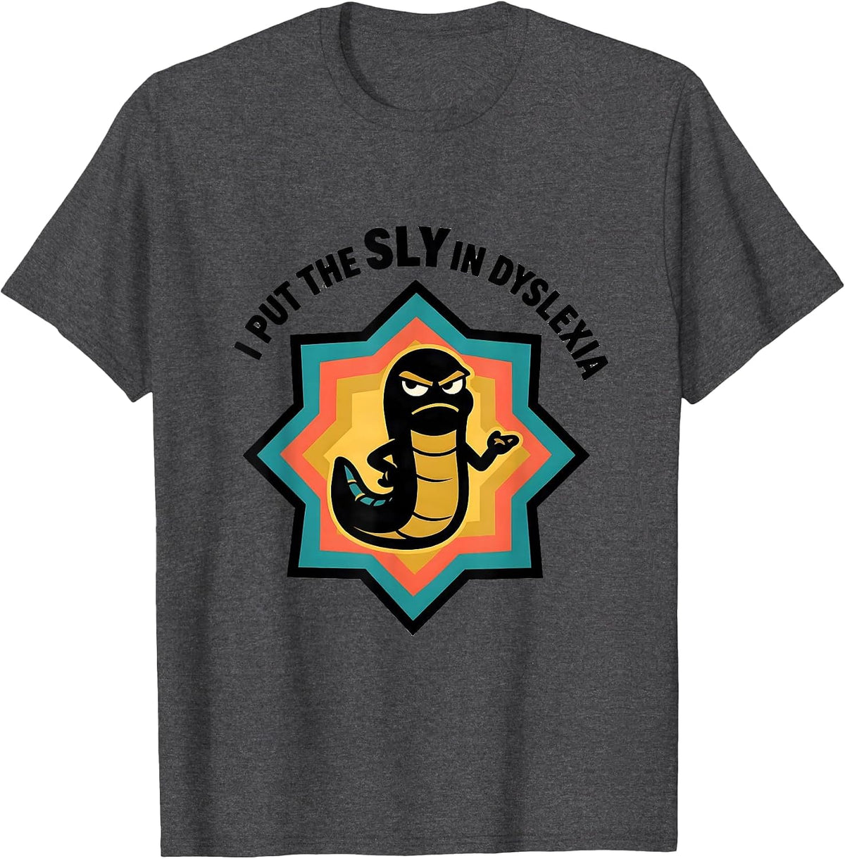 Men's I Put The Sly In Dyslexia Funny Frog Neurodiversity Meme T-Shirt - Dark Heather Grey