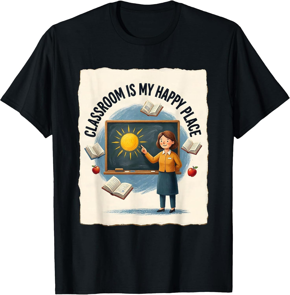 Men's Classroom Is My Happy Place Teacher Design T-Shirt - Black