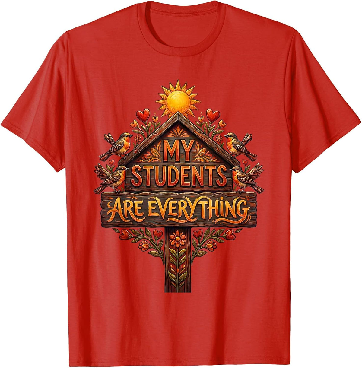Men's My Students Are Everything Special Ed Teacher Design T-Shirt - Red