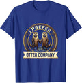 I Prefer Otter Company Cute Otter Lover Funny Sea Animal T-Shirt - Royal Blue