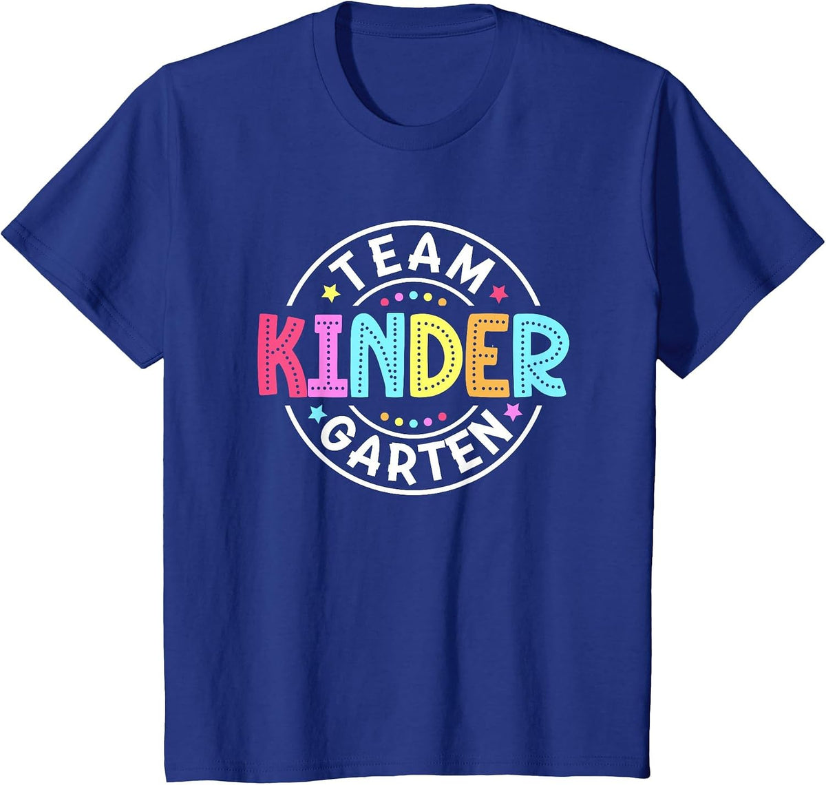 Team Kindergarten Teacher Back to School Kindergarten Squad T-Shirt - Royal Blue