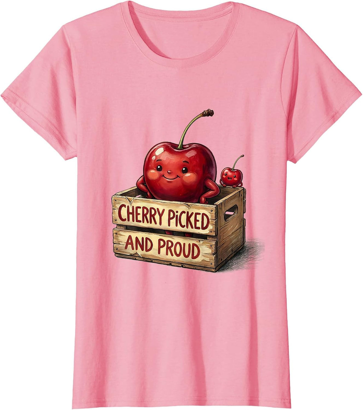 Women's Cherry Picked and Proud Fun Cherry Design T-Shirt - Pink