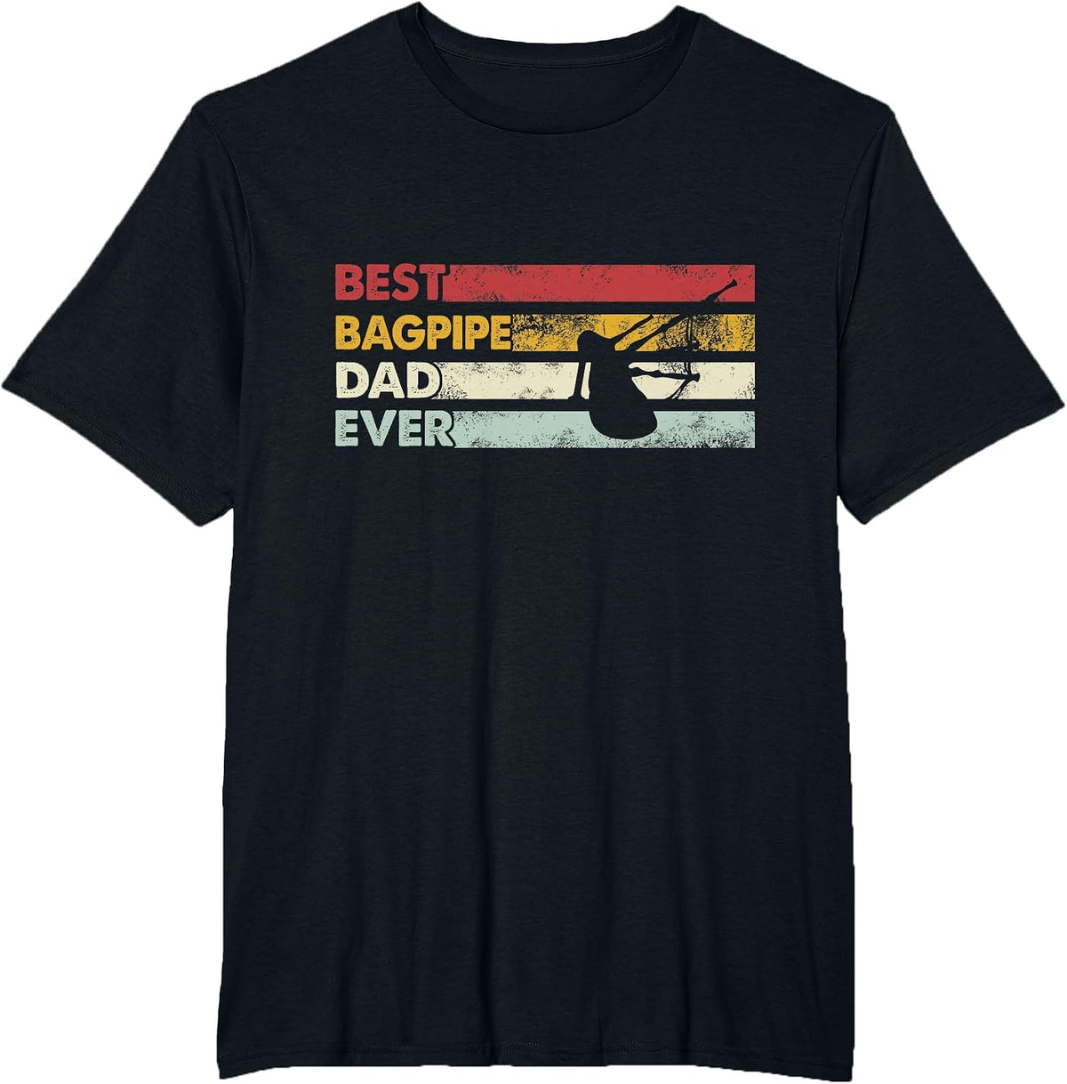 Best Dad Ever - Father Vintage Bagpipe T-Shirt - Black