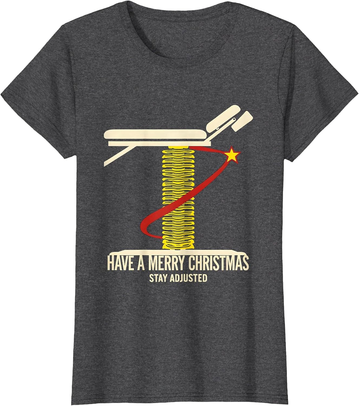 Women's Have A Merry Christmas Stay Adjusted Funny Chiropractor T-Shirt - Dark Heather Grey