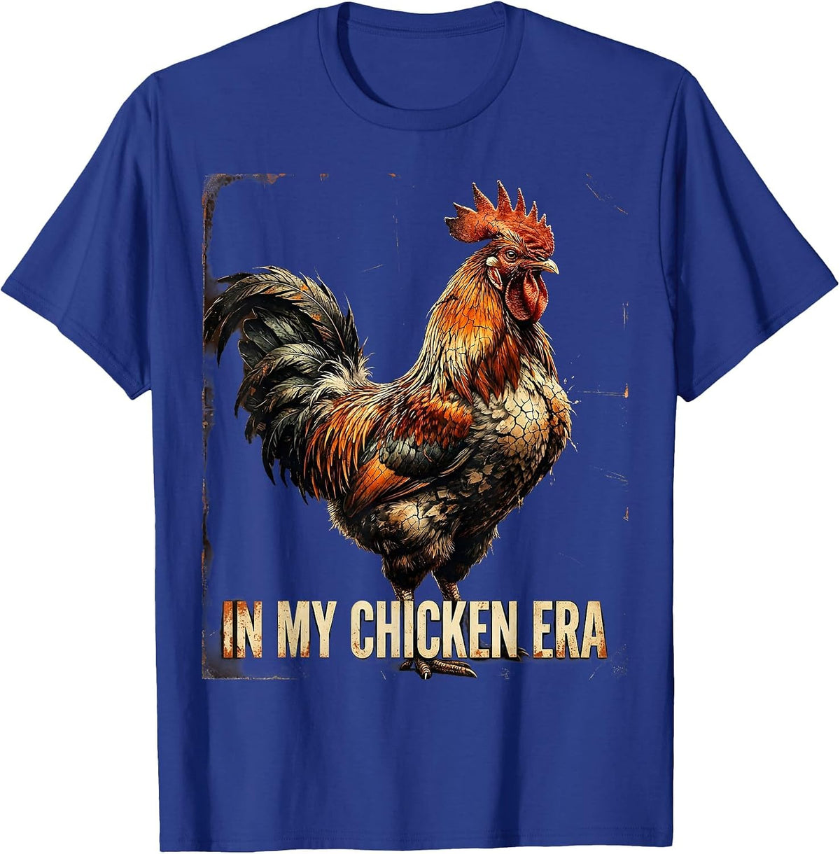 Men's In My Chicken Era Funny Poultry Design T-Shirt - Royal Blue