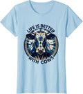 Women's Life Is Better With Cows Farmlife Design T-Shirt - Baby Blue