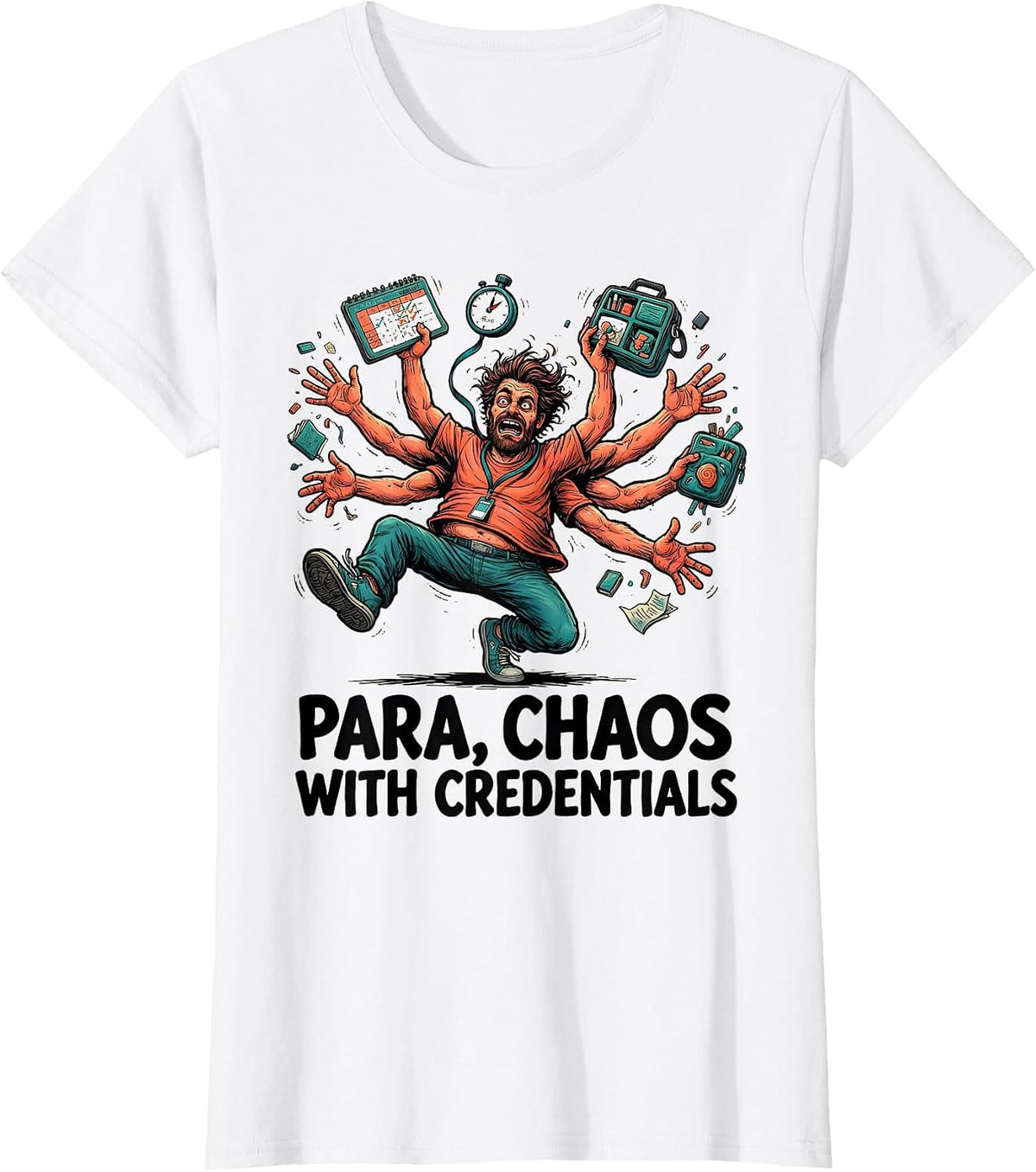Para Chaos With Credentials Funny Paraprofessional Teacher T-Shirt - White