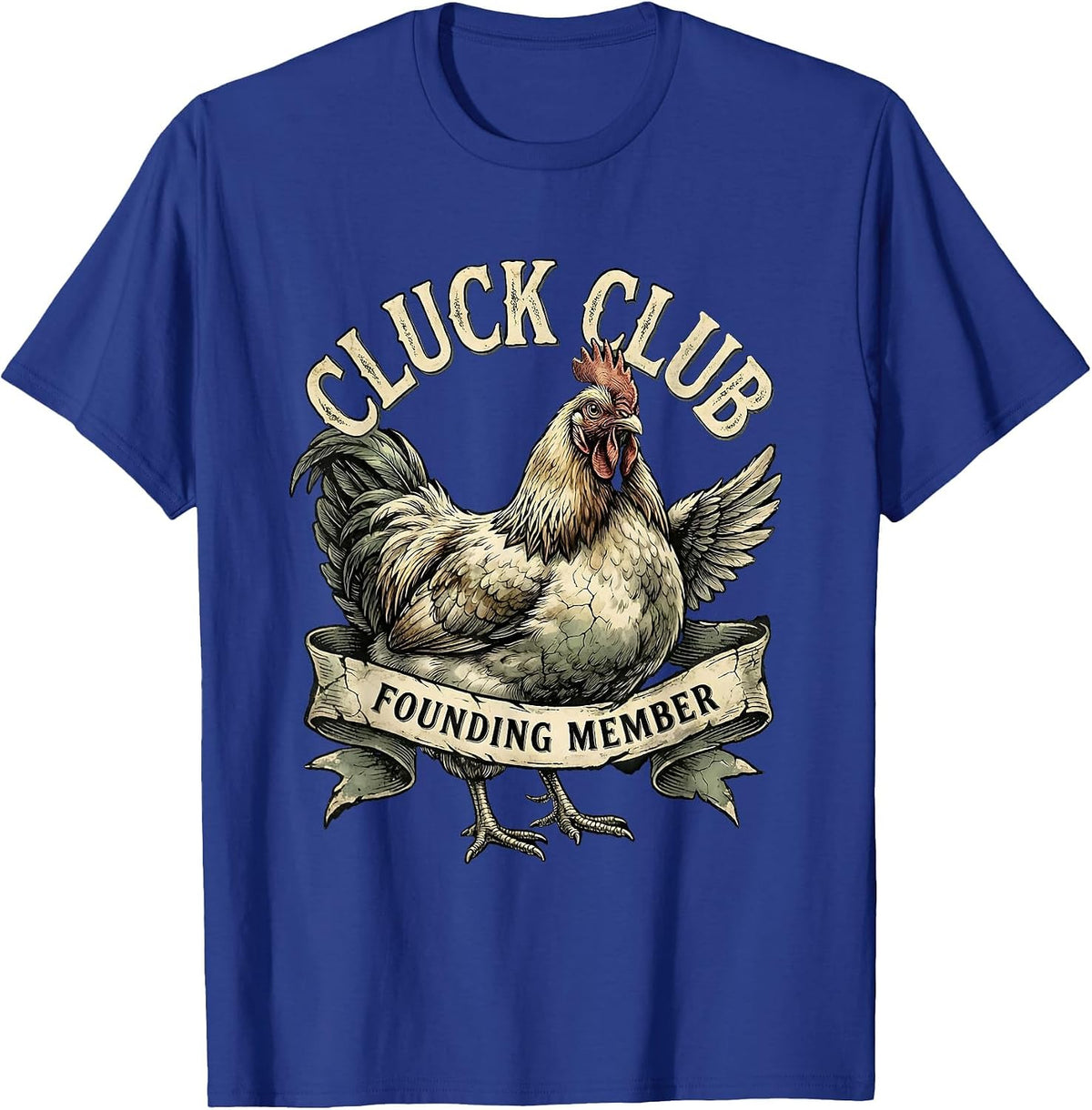 Men's Cluck Club Founding Member Chicken Design T-Shirt - Royal Blue