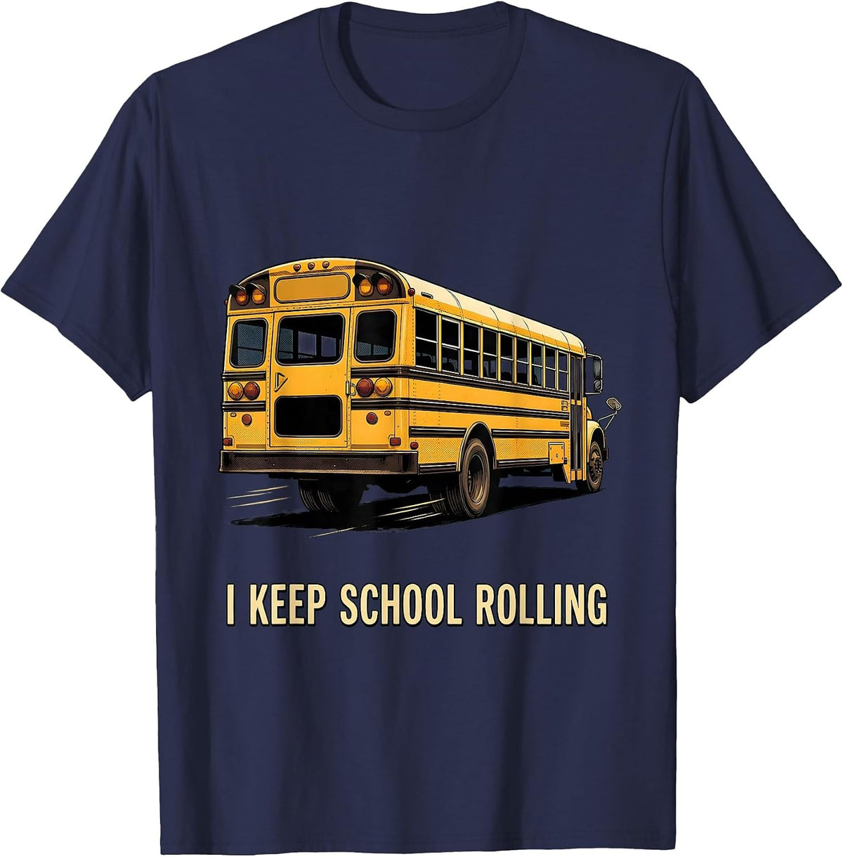 Men's I Keep School Rolling Vintage Funny School Bus Driver T-Shirt - Navy Blue