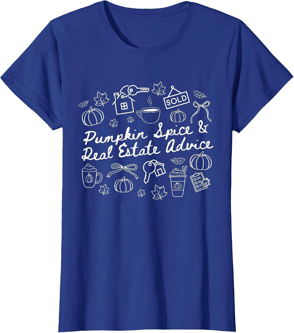 Pumpkin Spice & Real Estate Advice Realtor Halloween Fall T-Shirt - Royal Blue