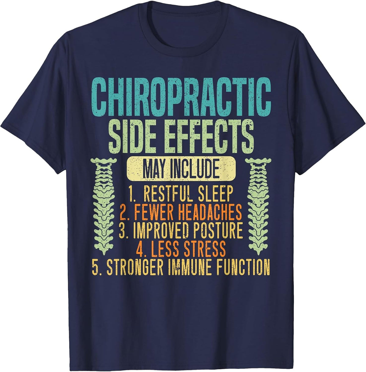 Chiropractic Side Effects Chiropractor Bone Doctor T-Shirt - Navy Blue