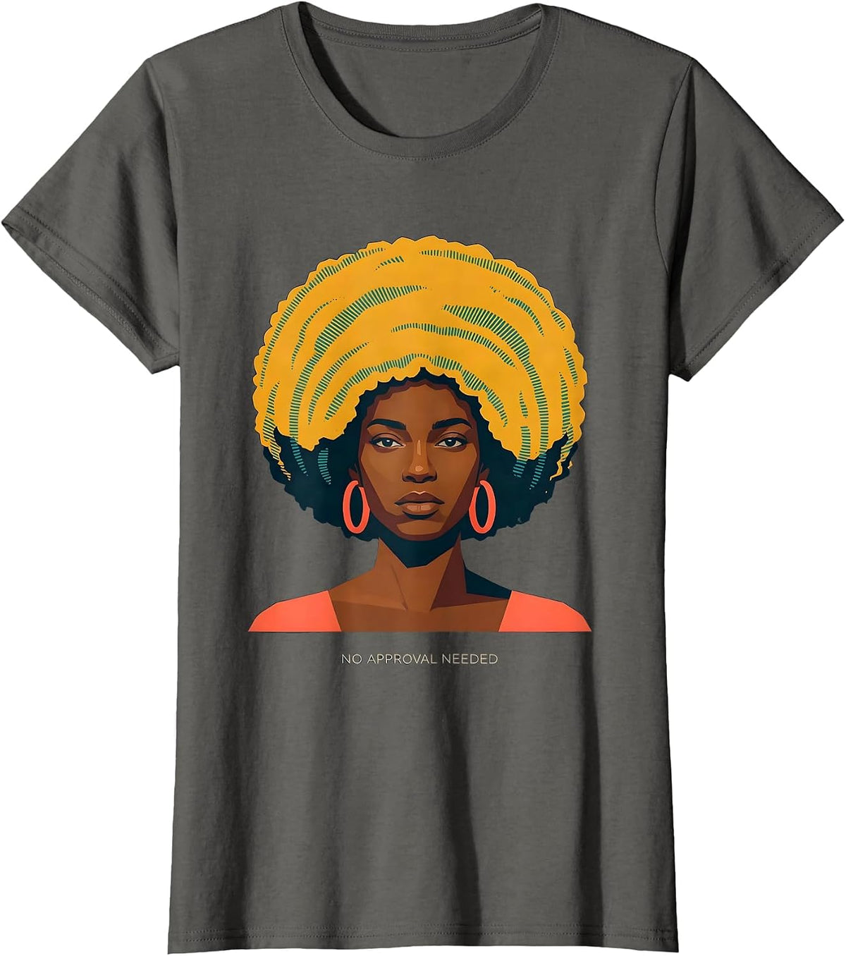 Women's No Approval Needed Empowering Black Women Afro Pride T-Shirt - Asphalt Grey