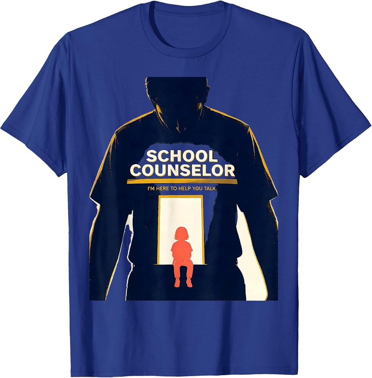 Men's School Counselor — I’m Here To Help You Talk Counselor T-Shirt - Royal Blue