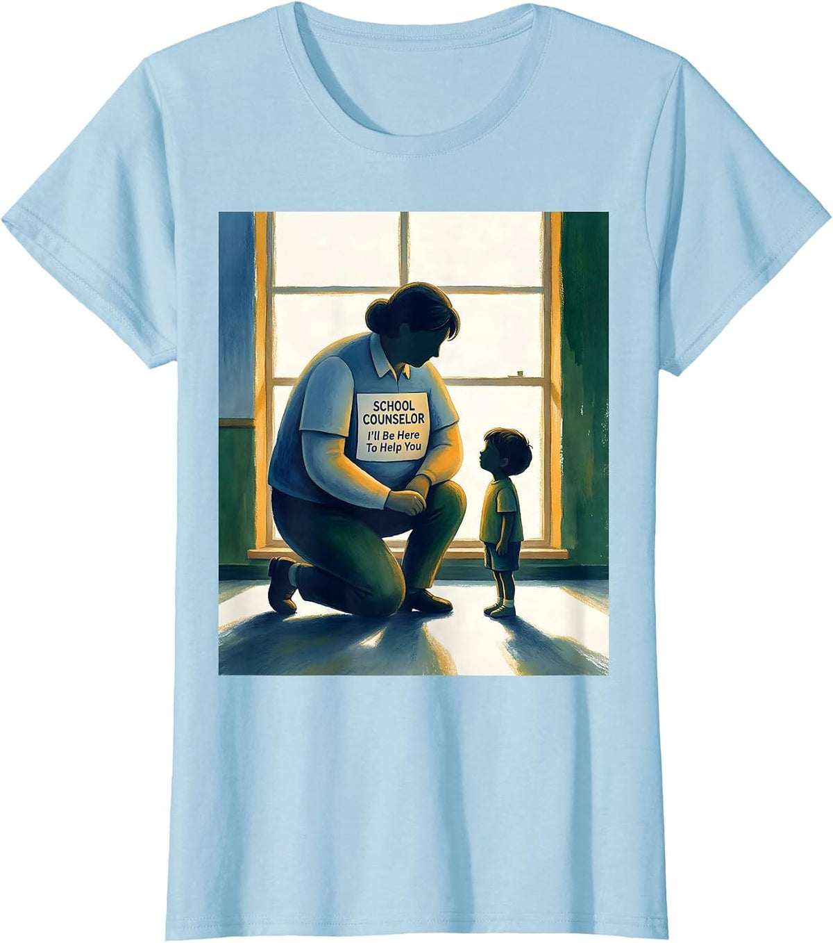 Women's School Counselor I’ll Be Here To Help You Funny T-Shirt - Baby Blue