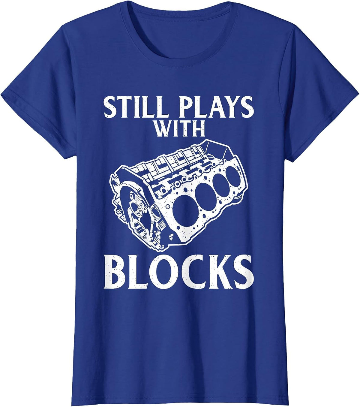 Still Plays with Blocks Repair Mechanic T-Shirt - Royal Blue