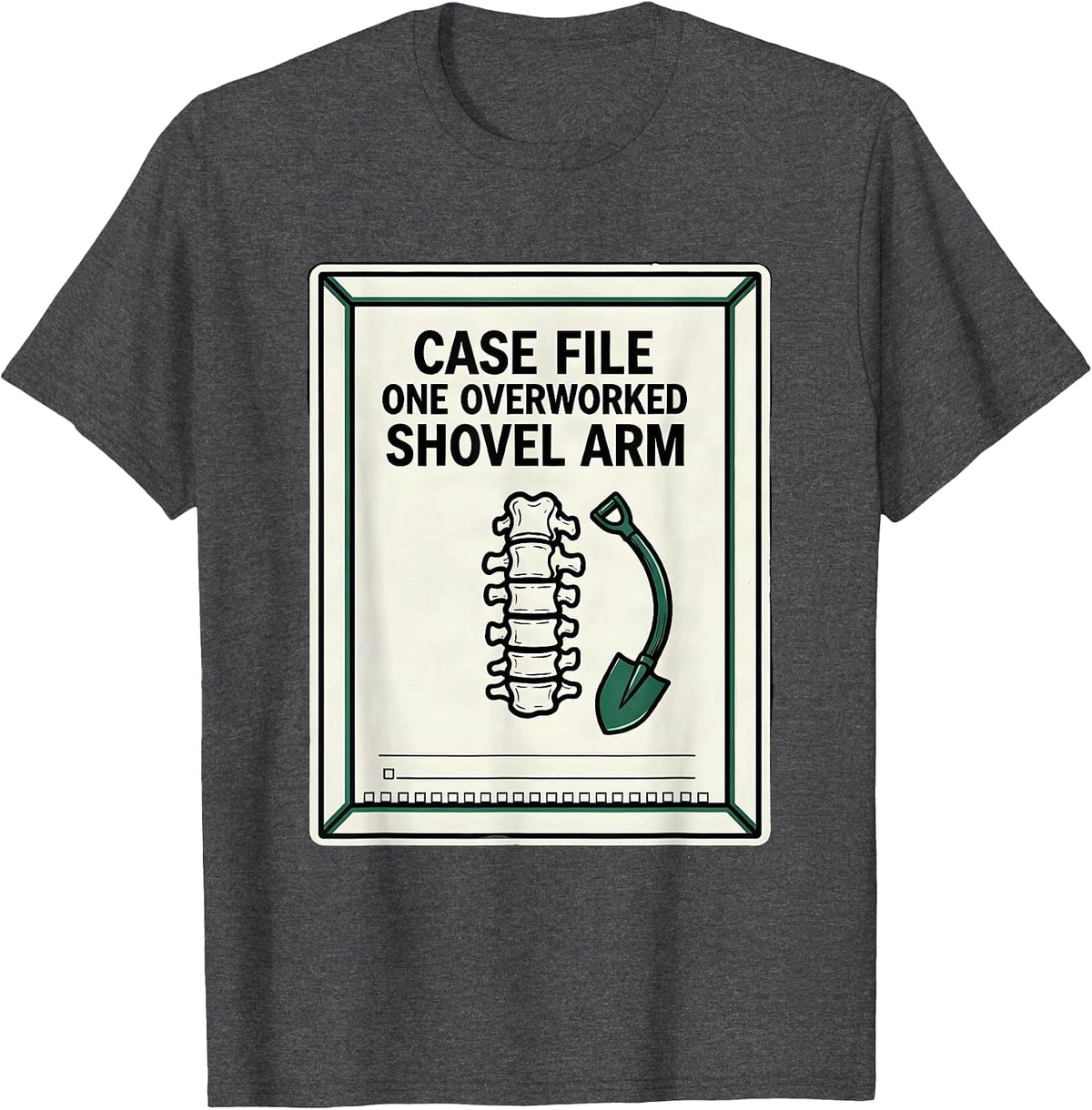 Men's Case File One Overworked Shovel Arm Funny Chiropractor T-Shirt - Dark Heather Grey