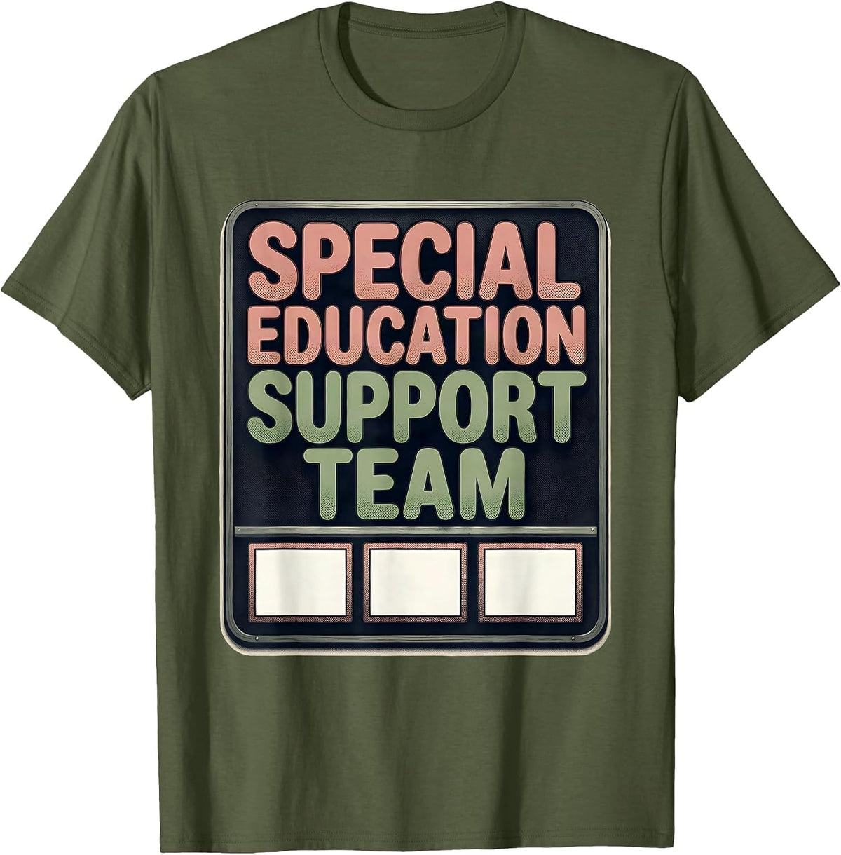 Men's Special Education Support Team Funny SPED Teacher T-Shirt - Olive Green