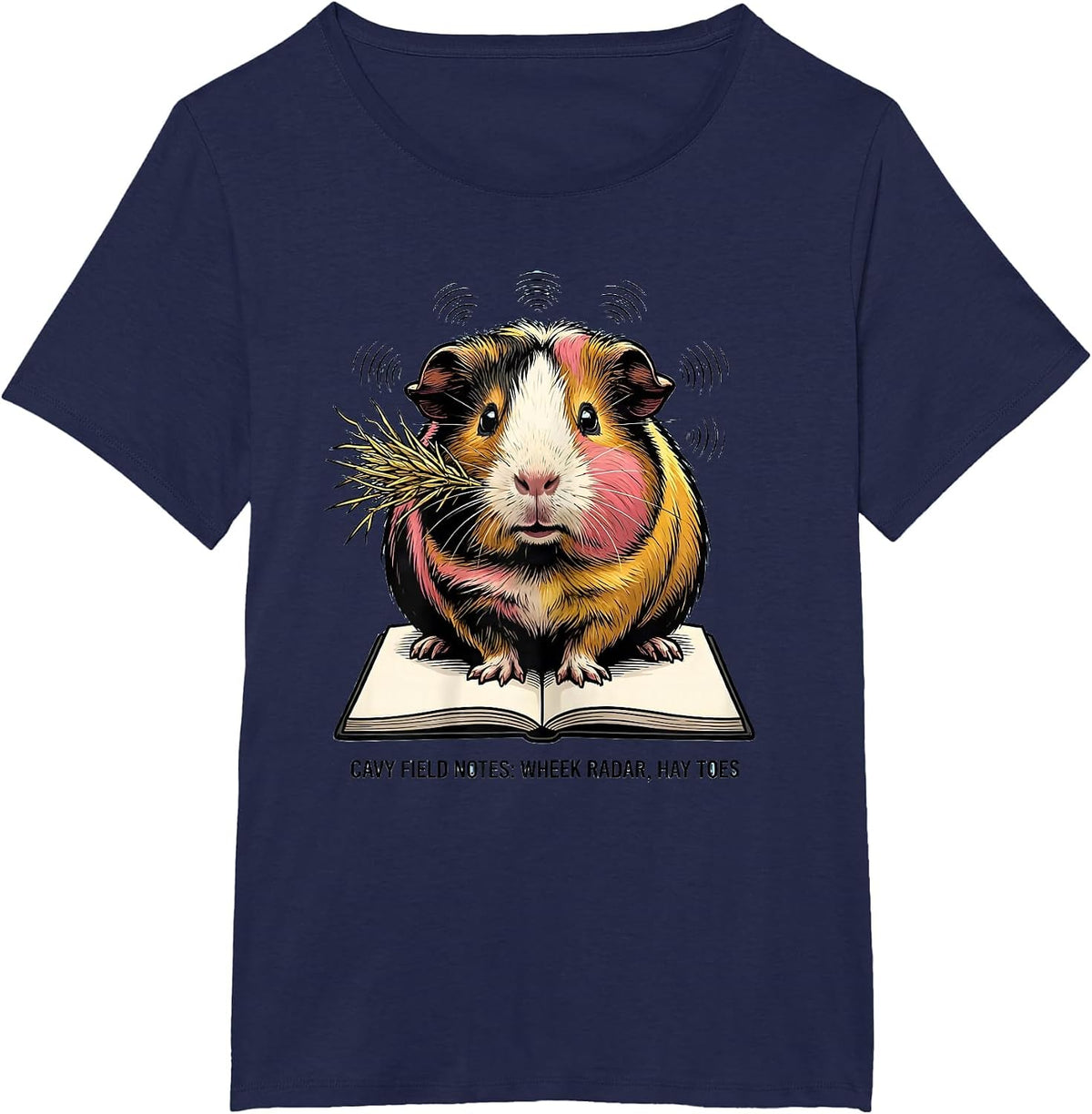 Women's Cavy Field Notes: Wheek Radar, Hay Toes Funny Cavy Lover T-Shirt - Navy Blue