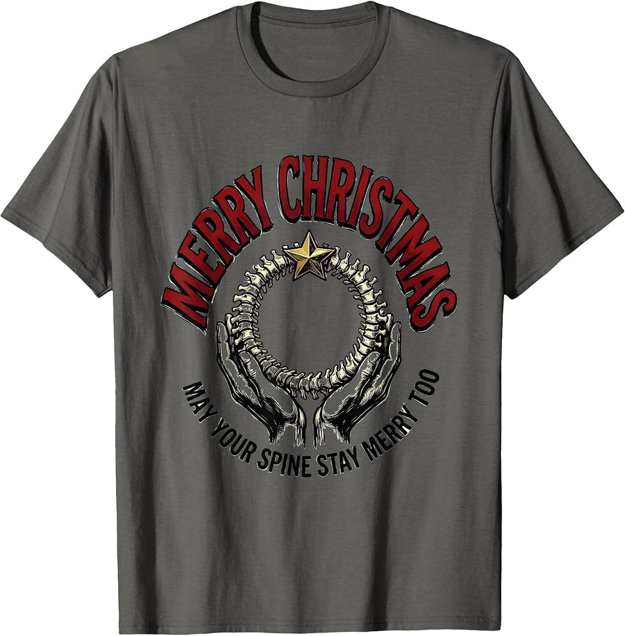 Merry Christmas, May Your Spine Stay Merry Too Chiropractor T-Shirt - Asphalt Grey