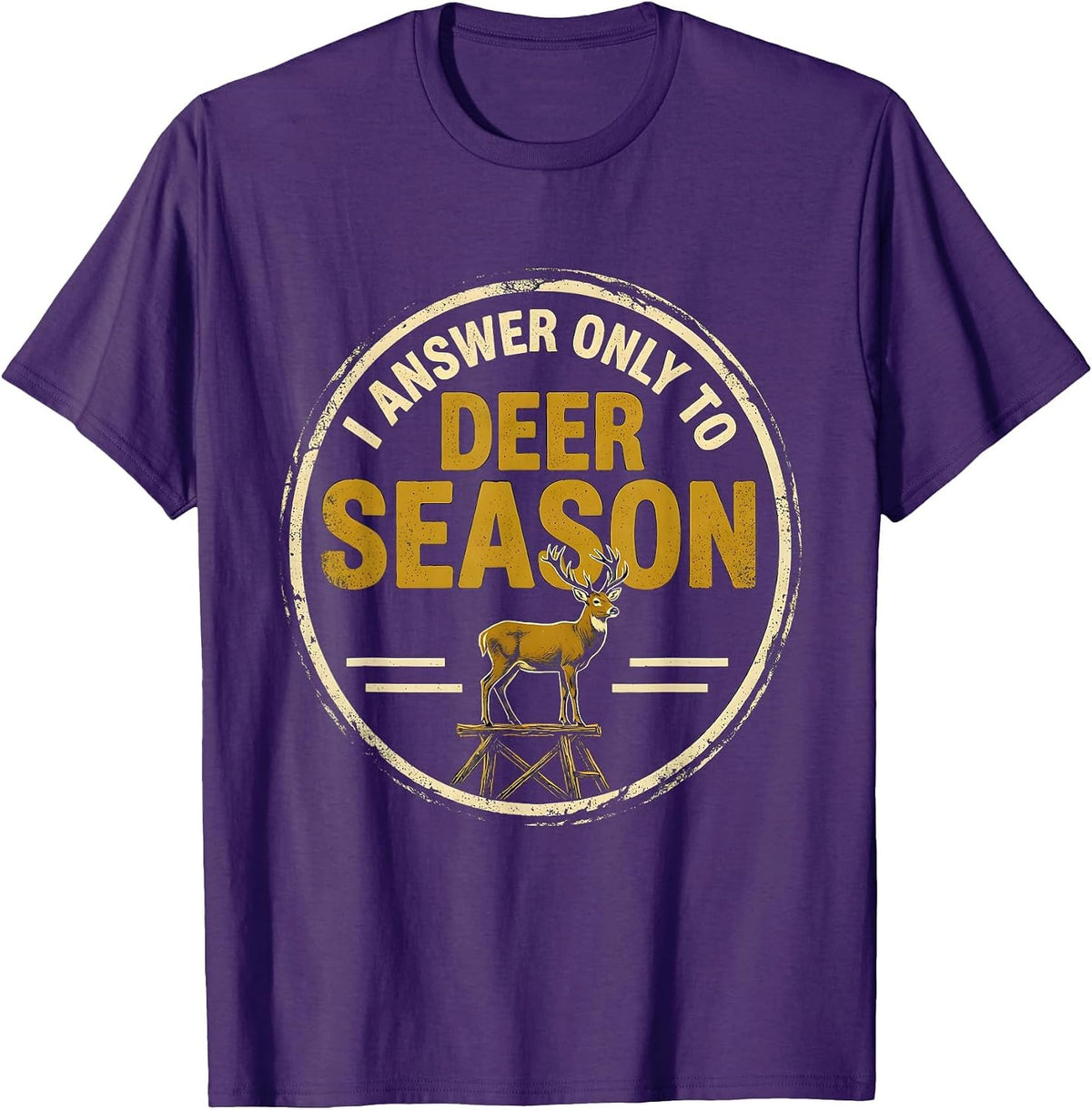 Men's I Answer Only To Deer Season Vintage Funny Hunter Dad Gift T-Shirt - Purple