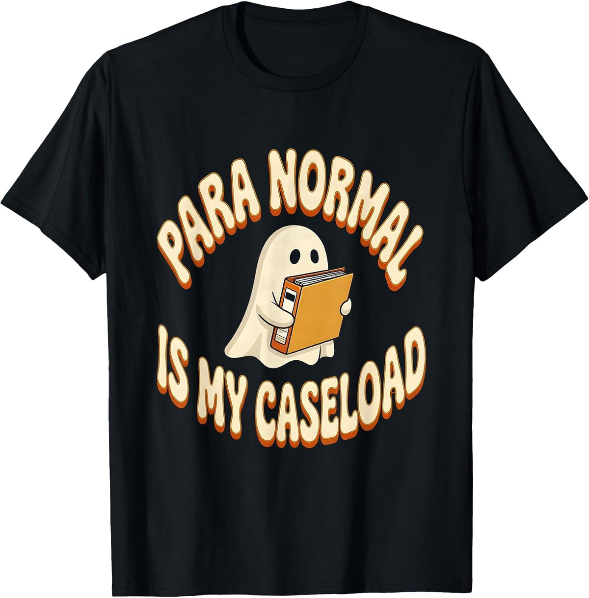 Men's Para Normal Is My Caseload Retro Ghost Halloween Para Aide T-Shirt - Black